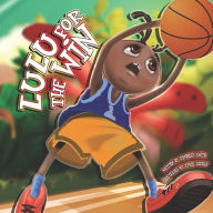 Title: Lulu For The Win, Author: Kimberly Smith