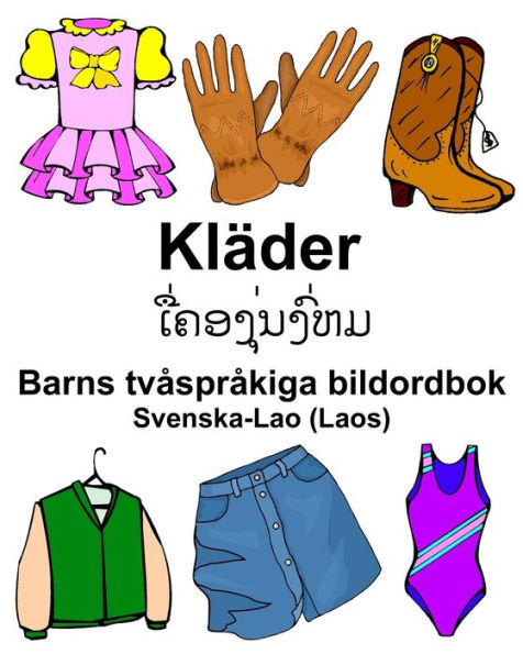 Svenska-Lao (Laos) Kläder Barns tvåspråkiga bildordbok