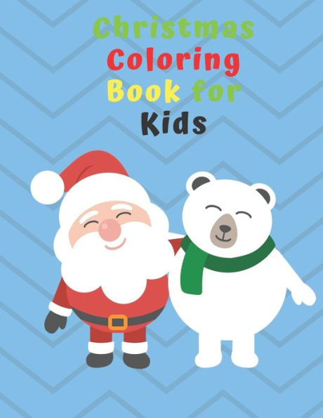 Christmas Coloring Book for Kids: 80 pages for coloring on a Christmas theme. 8.5 x 11 inches.
