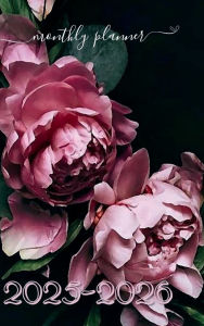 Title: Blooming Flowers Rose Peonies 18 Month PLANNER 2025-2026 Academic Agenda Calendar for Student, Teacher, Lady Boss, Women: HARDCOVER Daily Weekly Schedule Jul 25-Dec 26 Monthly Layout Organizer Contact Password Page Happy Student Office Supply, Author: Luxe Stationery