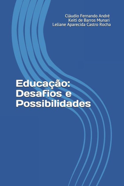 Educação: Desafios e Possibilidades