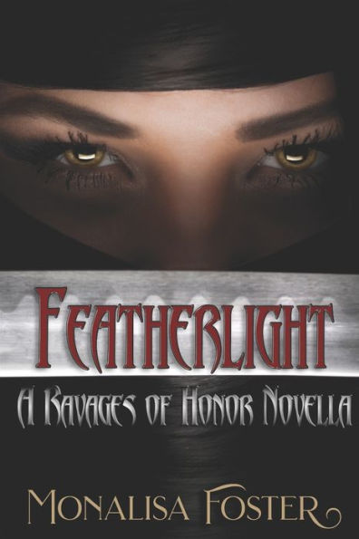 Featherlight: A Ravages of Honor Novella