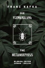 Die Verwandlung / The Metamorphosis: Bilingual Edition German - English Side By Side Translation Parallel Text Novel For Advanced Language Learning Learn German With Stories