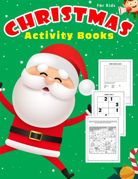 Christmas Activity Book For Kids: 80 + Puzzle Games Word Search, Sudoku, Dot to dot And Coloring, Mazes, Matching, Color by number Fun Books Ages 4-8, 8-12