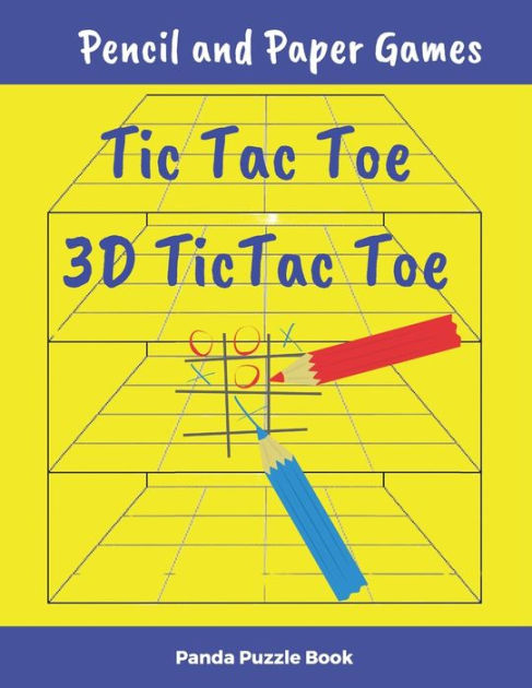 Pencil and Paper Games - Tic Tac Toe, 3D Tic Tac Toe Game: The Most ...