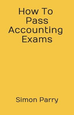 How To Pass Accounting Exams