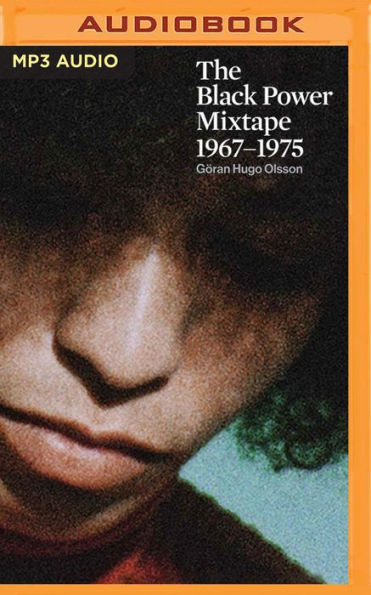 The Black Power Mixtape, 1967-1975