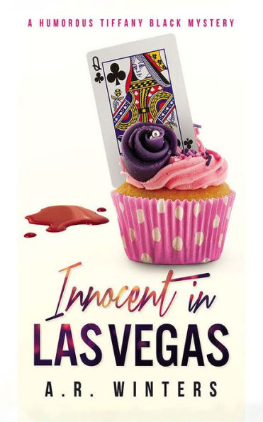 Innocent Las Vegas: A Humorous Tiffany Black Mystery