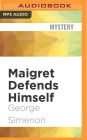 Maigret Defends Himself