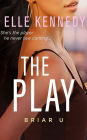 The Play (Briar U, #3)