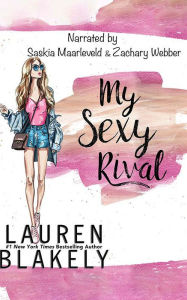 Title: My Sexy Rival, Author: Lauren Blakely