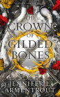 The Crown of Gilded Bones (Blood and Ash Series #3)