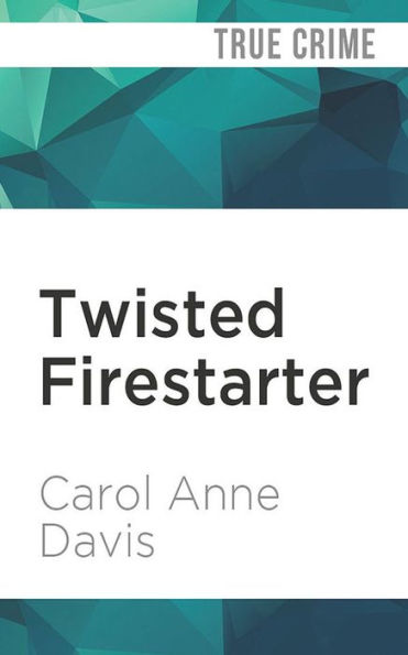 Twisted Firestarter