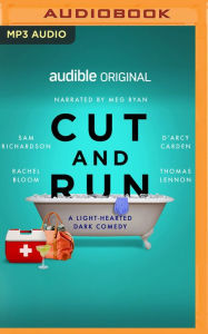 Title: Cut and Run: A Light-Hearted Dark Comedy, Author: Ben Acker