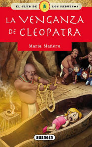 Title: La venganza de Cleopatra (Narración en Castellano), Author: María Mañeru