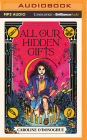 All Our Hidden Gifts (The Gifts #1)