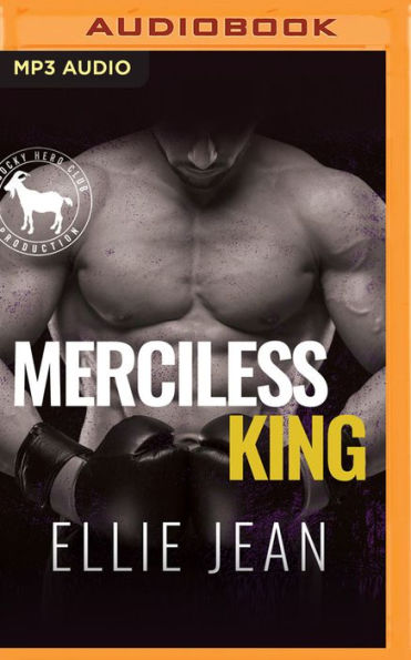 Merciless King: A Hero Club Novel