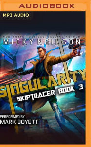 Title: Singularity, Author: Micky Neilson