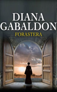 Title: Forastera (Narración en Castellano), Author: Diana Gabaldon