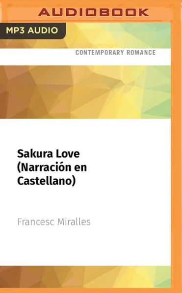 Sakura Love (Narracion en Castellano): Una historia d'amor al Japo