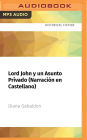 Lord John y un Asunto Privado (Narracion en Castellano)