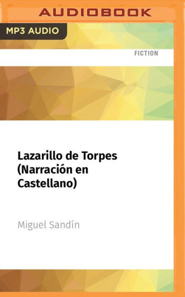 Lazarillo de Torpes (Narracion en Castellano)