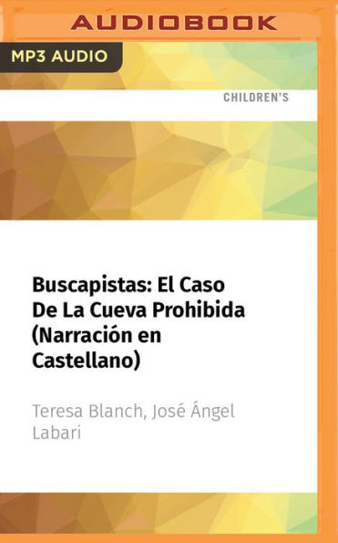 Buscapistas: El Caso De La Cueva Prohibida (Narracion en Castellano)