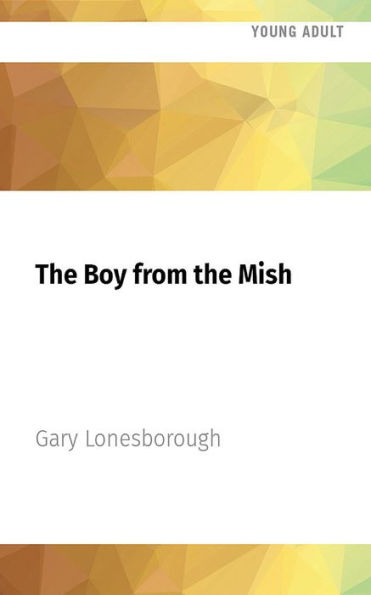 the Boy from Mish