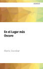 En el Lugar más Oscuro: Un thriler inquietante