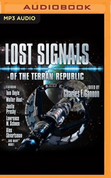 Lost Signals: A Terran Republic Anthology