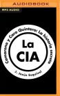 La CIA, Camarena y Caro Quintero (Spanish Edition): La historia secreta