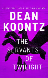 Title: The Servants of Twilight, Author: Dean Koontz