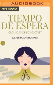 Title: Tiempo de espera (Narración en Castellano), Author: Elizabeth Jane Howard