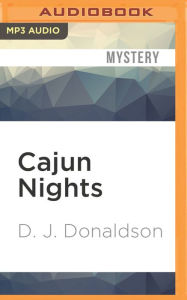 Title: Cajun Nights, Author: D. J. Donaldson