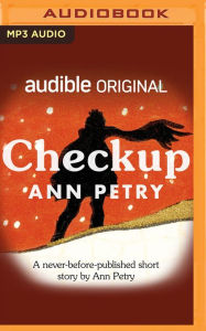 Title: Checkup, Author: Ann Petry