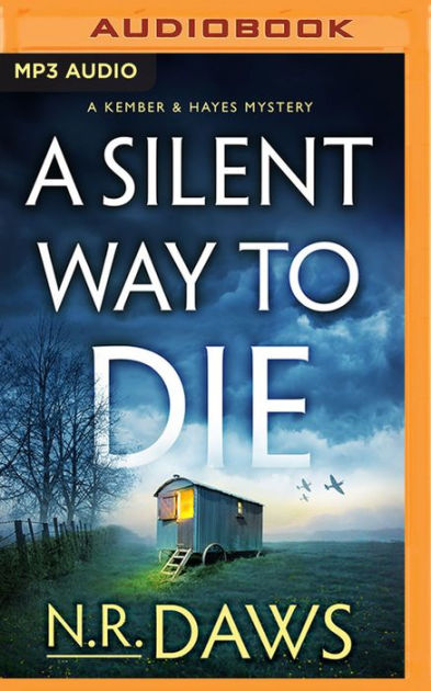 A Silent Way to Die by N. R. Daws, Paperback | Barnes & Noble®