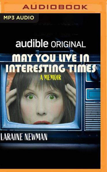 May You Live in Interesting Times: A Memoir