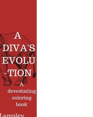 A diva's evolution