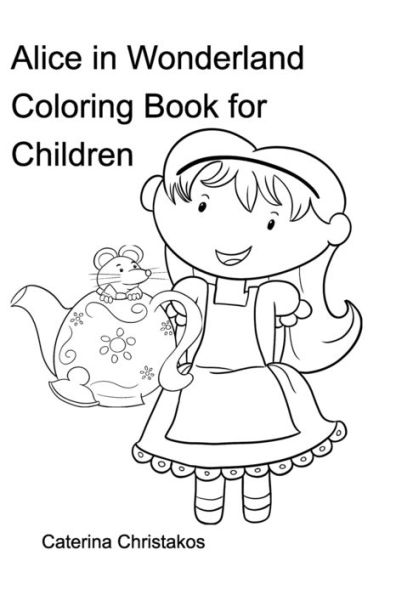 Alice in Wonderland Coloring Book: Coloring Book for Children