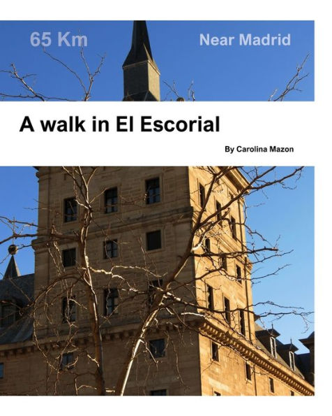 A walk El Escorial: Near Madrid