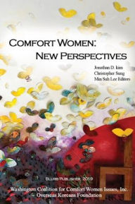 Title: Comfort Women: New Perspectives, Author: M. Lee