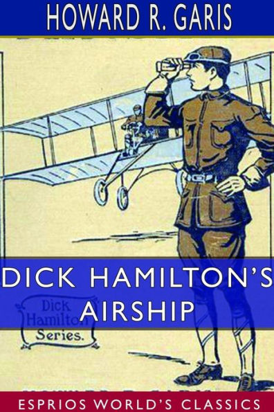 Dick Hamilton's Airship (Esprios Classics)