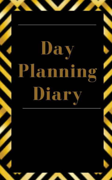 Day Planning Diary - Planning My Day - Gold Black Brown Strips Cover