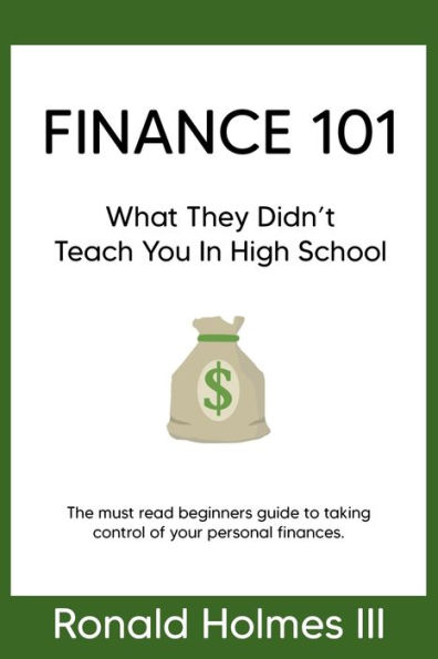 Finance 101: What They Didn't Teach You in High School