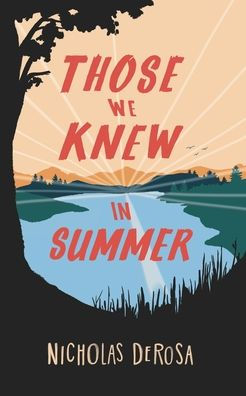 Those We Knew in Summer
