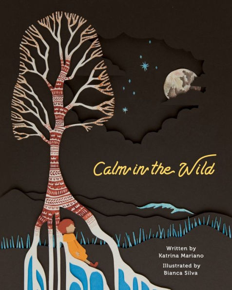 Calm the Wild: A tale of Robin's adventure that brings one back to their breath.