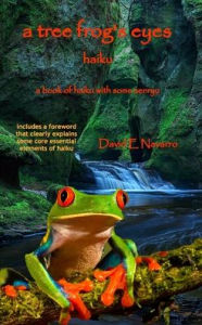 Title: A Tree Frog's Eyes, Author: David E. Navarro