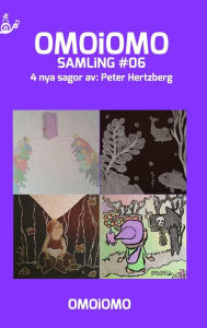 Title: OMOiOMO Samling 6: 4 illustrerade sagor om mod, Author: Peter Hertzberg