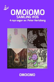 Title: OMOiOMO Samling 6: 4 illustrerade sagor om mod, Author: Peter Hertzberg