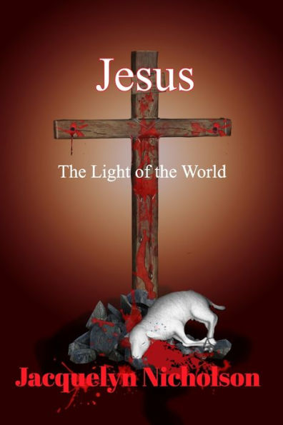 Jesus: the Light of World